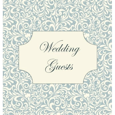 Vintage Wedding Guest Book, Wedding Guest Book, Our Wedding, Bride and Groom, Special Occasion, Love, Marriage, Comments, Gifts, Well Wish's, Wedding Signing Book (Hardback) (Hardcover)