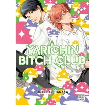Yarichin Bitch Club Yarichin Bitch Club, Vol. 6, Book 6, (Paperback)