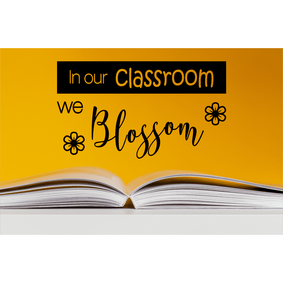 Removable Children's Bedroom Living Room Vinyl Wall Art Lettering Decal Quotes - In Our Class We Blossom | 22" x 36" Adhesive Home Flowers Decor Design School Second Home Decoration Sticker