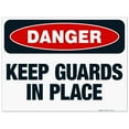 thumbnail image 1 of Keep Guards In Place Sign, OSHA Danger Sign, 18x24 Corrugated Plastic, 1 of 1