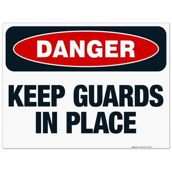 Keep Guards In Place Sign, OSHA Danger Sign, 18x24 Corrugated Plastic