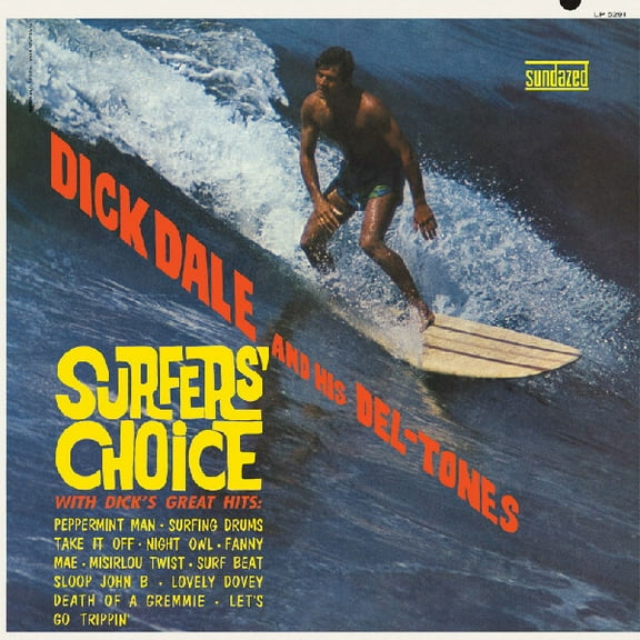 Dick Dale & His Del-Tones - Surfers' Choice - Music & Performance - Vinyl