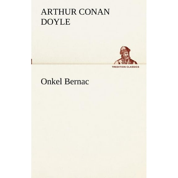 Onkel Bernac, (Paperback)