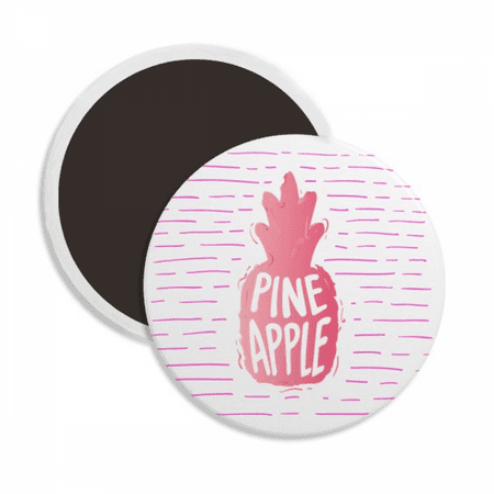 

PineFruit Fruit Flavor Color Round Ceracs Fridge Magnet Keepsake Decoration
