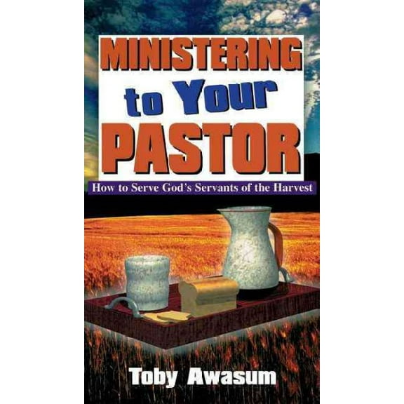 Ministering to Your Pastor (Hardcover)
