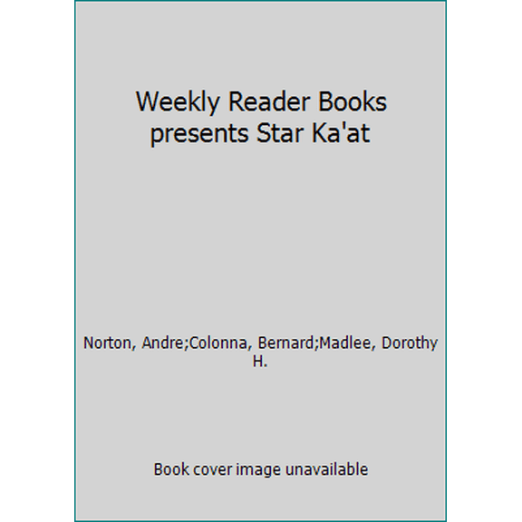 Pre-Owned Weekly Reader Books presents Star Ka'at (Hardcover) 0802762492 9780802762498