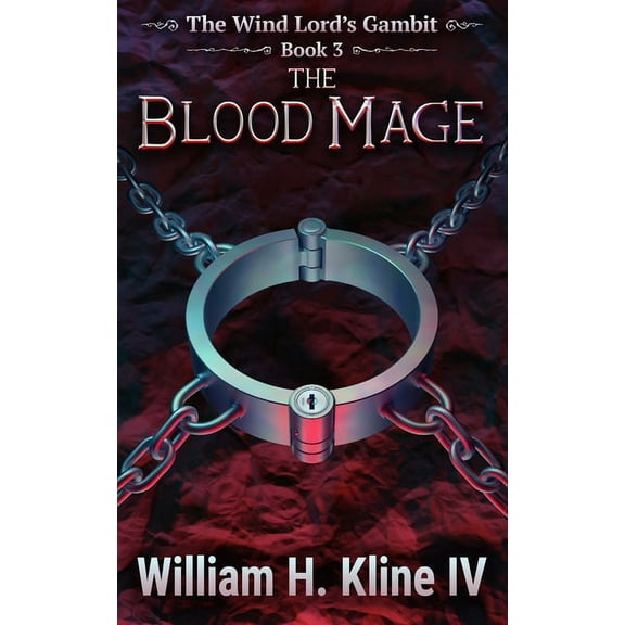 Wind Lord's Gambit: The Blood Mage (Series #3) (Paperback)