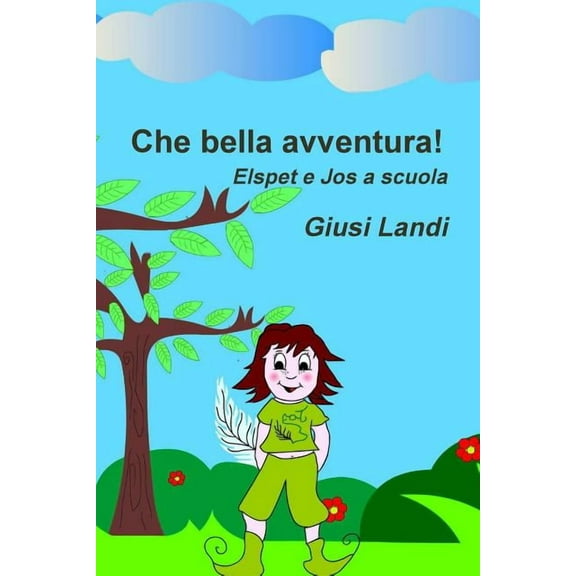 Che bella avventura!, (Paperback)
