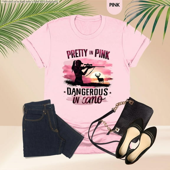 Pretty In Pink Dangerous In Camo Shirt, Deer Hunting Shirt For Woman, Womens Camo Shirt,Country Girl Shirt,Womens Hunting Tshirt,Hunter Gift All Size S-5Xl