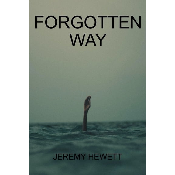 Forgotten Way (Paperback)