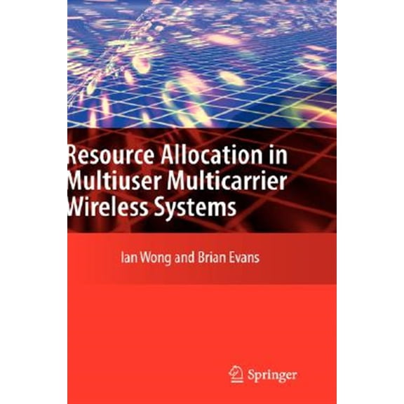 Pre-Owned Resource Allocation in Multiuser Multicarrier Wireless Systems, (Hardcover)