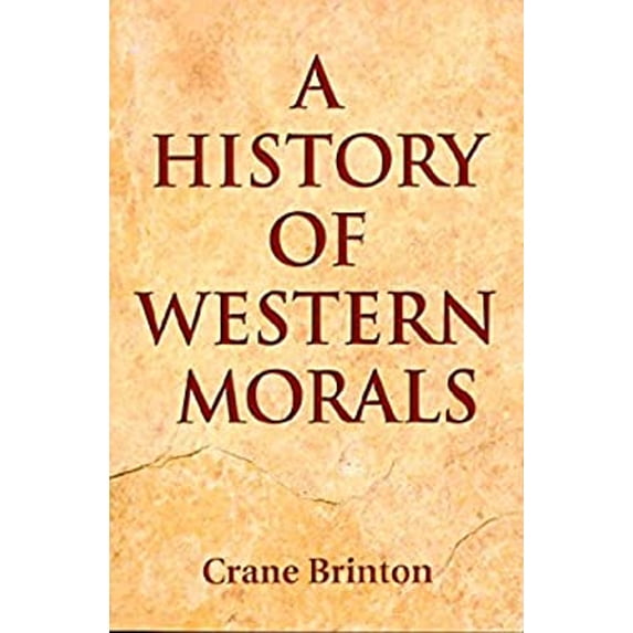 Pre-Owned History of Western Morals (Paperback) 1557783705 9781557783707