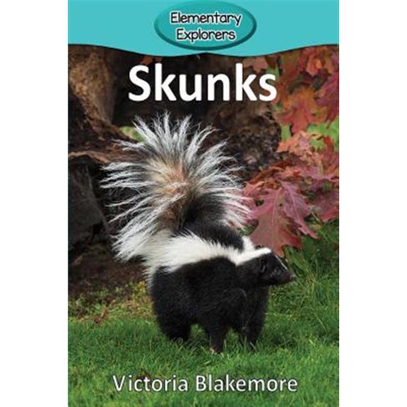 Pre-Owned Elementary Explorers: Skunks (Paperback)
