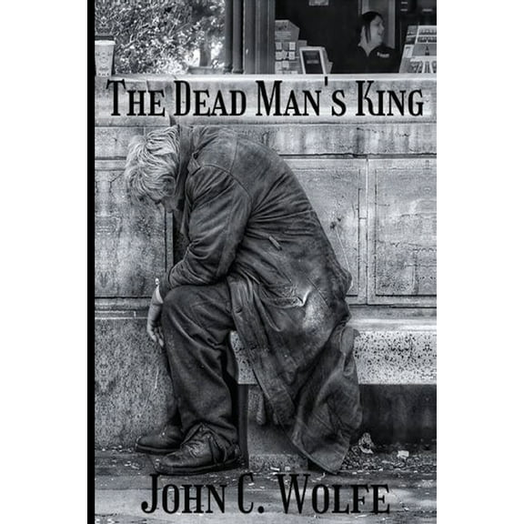 The Dead Man's King, (Paperback)