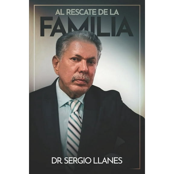 Al Rescate de la Familia, (Paperback)