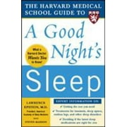 The Harvard Medical School Guide to a Good Night's Sleep [Paperback - Used]