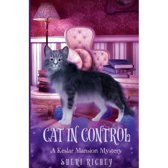 A Keslar Mansion Mystery Cat In Control, Book 3, (Paperback)