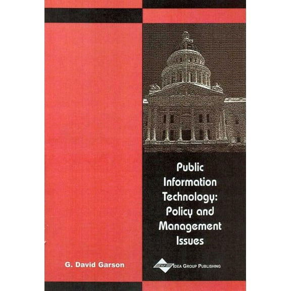 Public Information Technology: Policy and Management Issues (Hardcover)