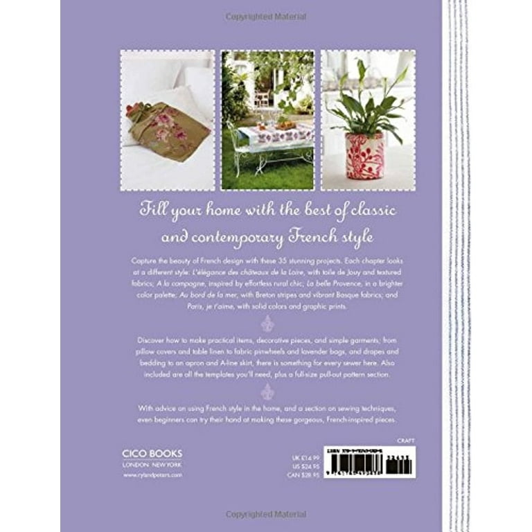 Home-Sewn French Style : 35 Step-By-Step Beautiful and Chic Home-Sewn French Style : 35 Step-By-Step Beautiful and Chic