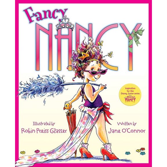 Fancy Nancy Fancy Nancy, (Hardcover)
