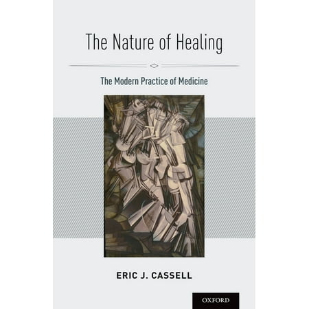 UPC: 9780195369052 | Nature of Healing: The Modern Practice of Medicine (Hardcover)