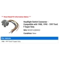 thumbnail image 2 of Headlight Switch Connector - Compatible with 1988, 1990 - 1997 Ford F Super Duty 1989 1991 1992 1993 1994 1995 1996, 2 of 2