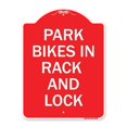 thumbnail image 1 of SignMission A-DES-RW-1824-23498 18 x 24 in. Designer Series Sign - Park All Bikes in Rack & Lock Sign, Red & White, 1 of 8