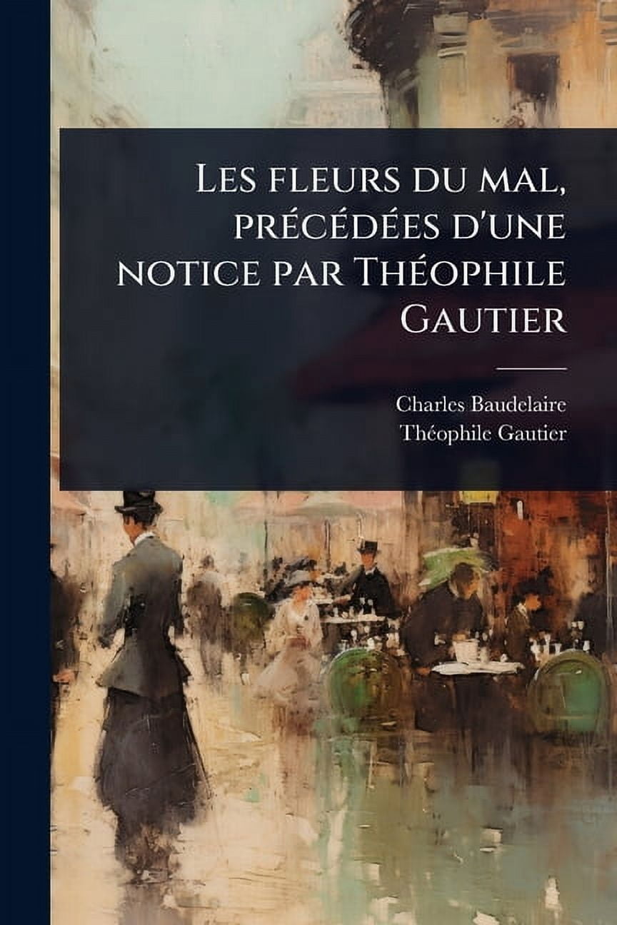 The Flowers of Evil / Les Fleurs du Mal: English - French