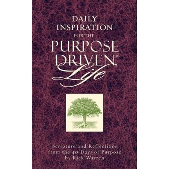 Pre-Owned Daily Inspiration for the Purpose Driven Life (Hardcover) 0310807980 9780310807988