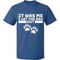 thumbnail image 2 of OXI T-Shirt - It Was Me I Let The Dog Out, Basic Casual T-Shirt for Men's and Women Fleece T-Shirt Short Sleeve - Indigo Blue Large, 2 of 3