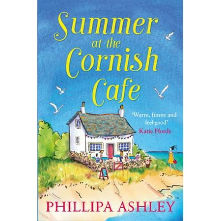 Summer at the Cornish Café the Perfect Summer Romance for 2018 (the Cornish Café Series, Book (Best Contemporary Romance Series)