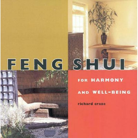 Pre-Owned Feng Shui: For Harmony and Well-Being (Health And Well-Being) (Paperback) 1842150006 9781842150009