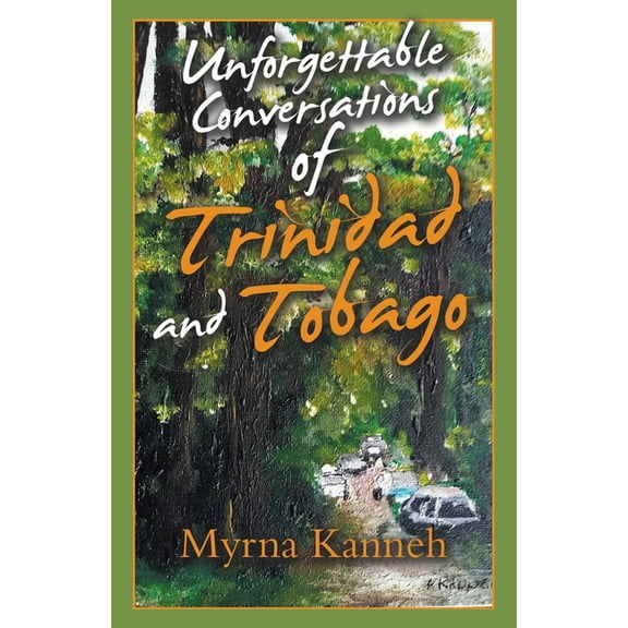 Unforgettable Conversations of Trinidad and Tobago (Paperback)