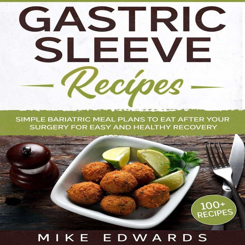 gastric-sleeve-recipes-simple-bariatric-meal-plans-to-eat-after-your