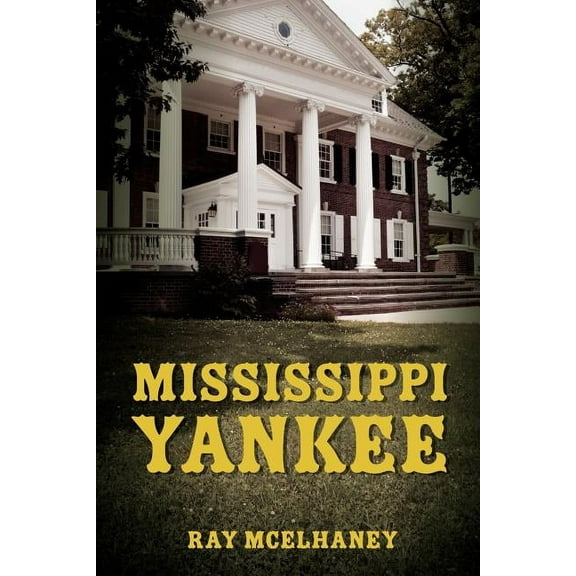 Mississippi Yankee (Paperback)