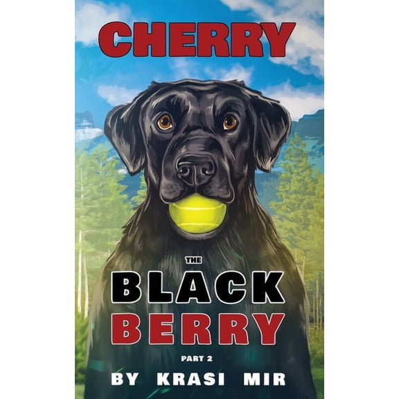 Cherry the Black Berry: Part 2, (Paperback)