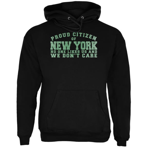 Proud No One Likes New York Black Adult Hoodie - 2X-Large