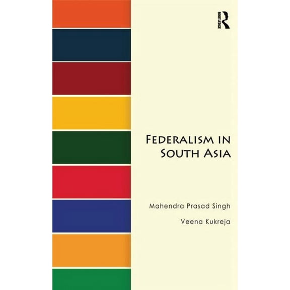 Federalism in South Asia, (Hardcover)