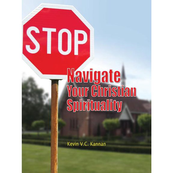STOP! Navigate Your Christian Spirituality, (Paperback)