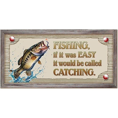 Fishing If It Was Easy It Would Be Called Catching Novelty Sign | Indoor/Outdoor | Funny Home Décor for Garages Living Rooms Bedroom Offices | SignMission personalized gift Wall Plaque