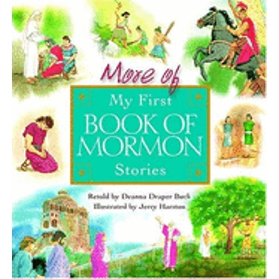More of My First Book of Mormon Stories (Hardcover) by Deanna Draper Buck