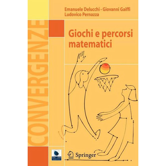 Convergenze Giochi E Percorsi Matematici, (Paperback)