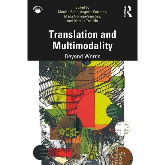 Translation and Multimodality: Beyond Words, (Paperback)
