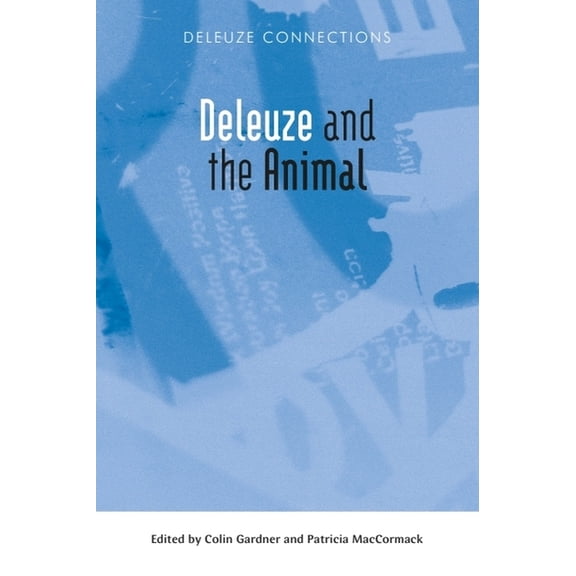 Deleuze Connections Deleuze and the Animal, (Paperback)