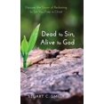 thumbnail image 2 of Dead to Sin, Alive to God (Hardcover), 2 of 2