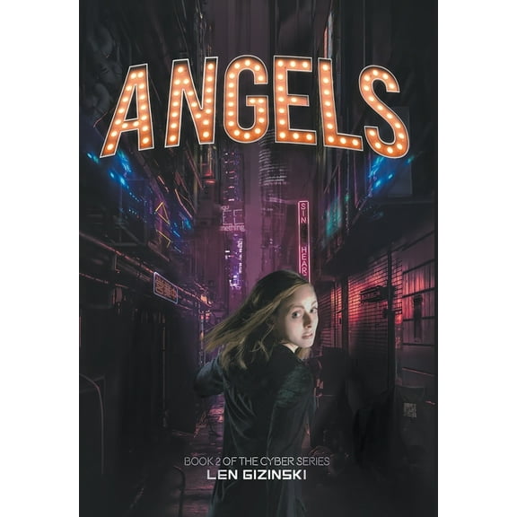Cyber Angels: Book 2 of the CYBER Series, Book 2, (Hardcover)