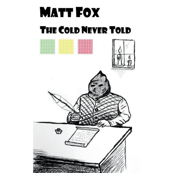 The Cold Never Told (Paperback)