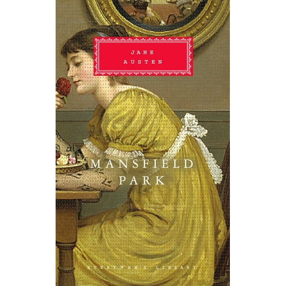 Everyman's Library Classics Mansfield Park: Introduction by Peter Conrad, (Hardcover)