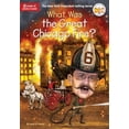 thumbnail image 1 of Pre-Owned What Was the Great Chicago Fire? (Paperback) 0399541586 9780399541582, 1 of 1