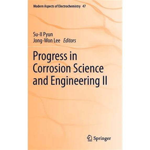 Pre-Owned Modern Aspects of Electrochemistry: Progress in Corrosion Science and Engineering II (Hardcover)